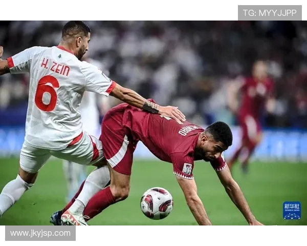 卡塔尔与黎巴嫩足球赛精彩直播全程回顾与分析 卡塔尔与黎巴嫩足球赛精彩直播全程回顾与分析